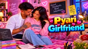 Pyari Girlfriend
